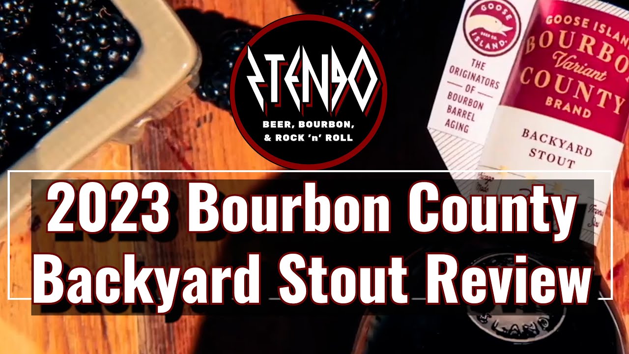 2023 Bourbon County Backyard Stout Review
