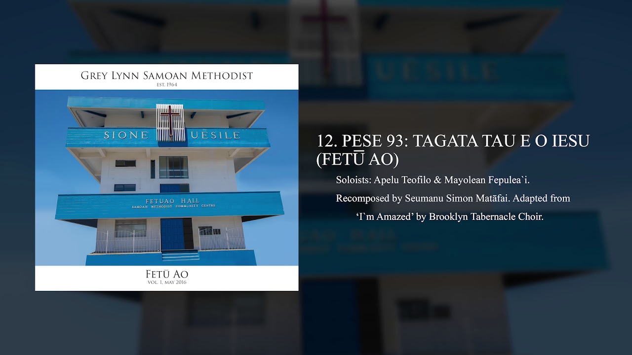 PESE 93: TAGATA TAU E O IESU (FETU AO)