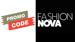 Free!!! Fashion Nova Discount Code || Fashion Nova Promo Code 2023