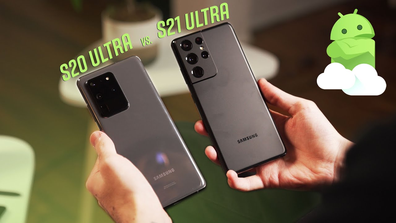 Galaxy S21 Ultra vs S20 Ultra: What's new in 2021! - YouTube