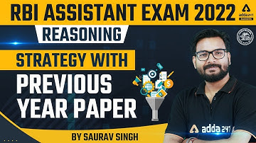 RBI ASSISTANT EXAM 2022 | Reasoning | Strategy with Previous Year Paper BY Saurav Singh