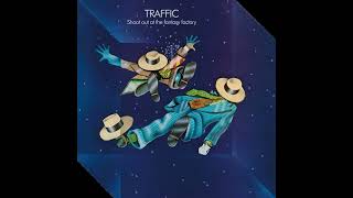 Traffic - Shoot Out At The Fantasy Factory LP1 (1973) side 1 of 2