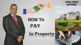 How To Pay In Property II प्रॉपर्टी में भुगतान कैसे करे II Sopal Rathore II In Hindi