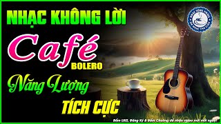 Nhạc Không Lời Buổi Sáng Năng Lượng Tích Cực | Hòa Tấu Rumba Guitar | Nhạc Cafe Buổi Sáng