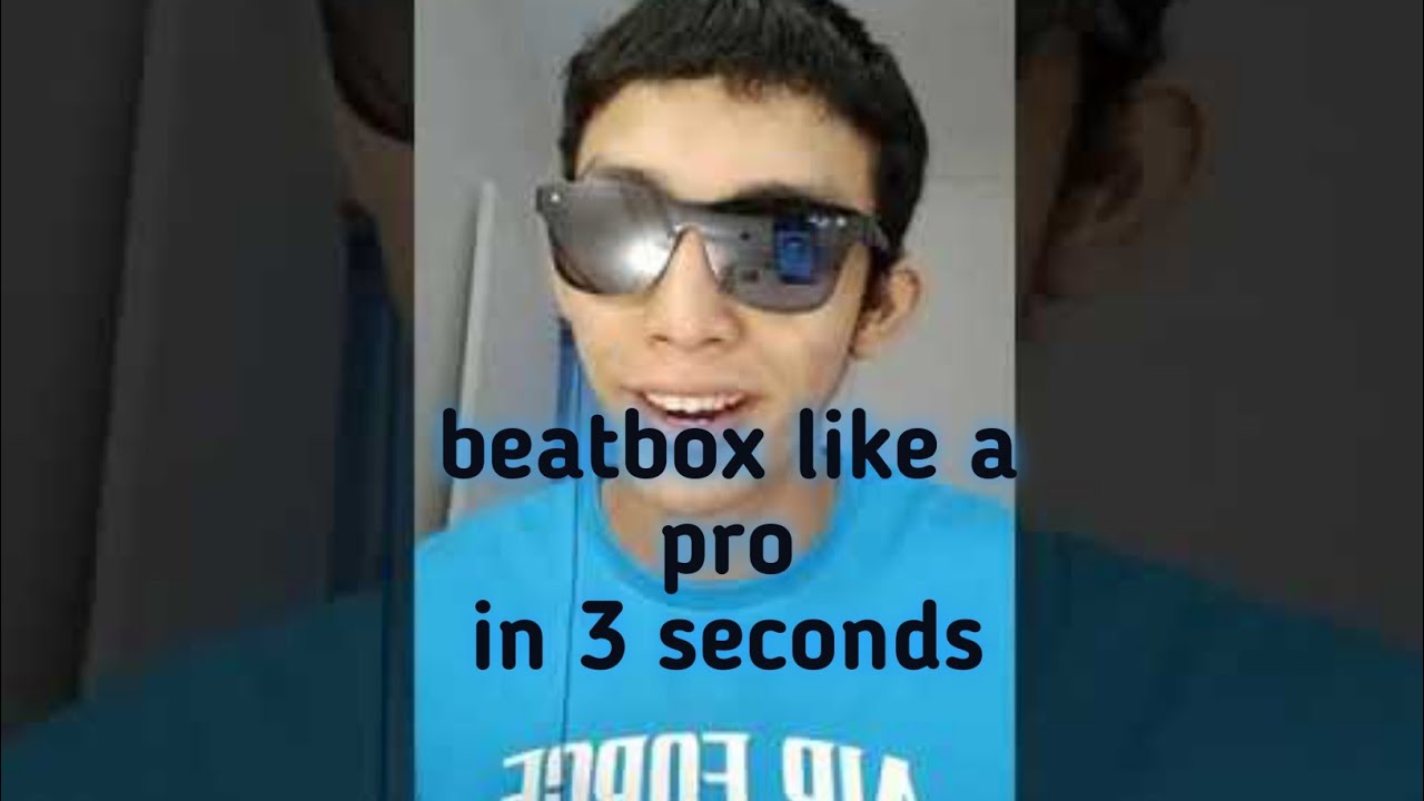 How To Beatbox Like a Pro in Just 3 Seconds