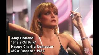 Amy Holland - She's On Fire (Remastered ) HQ Resimi