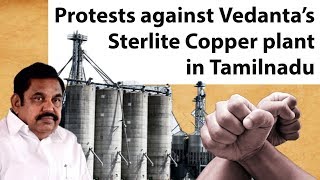 Thoothukudi Protests against Sterlite Copper of Vedanta in Tuticorin Tamil Nadu #SterliteProtest
