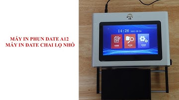 Giới thiệu máy in phun date A12: Máy in date chai lọ nhỏ
