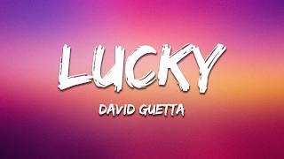 MORTEN, David Guetta - Lucky (Lyrics)