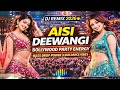 Aisi Deewangi DJ Remix 2026 🔥 | Bollywood Party Energy | Bass Drop Power | Club Dance Vibes
