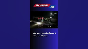 Cứu nạn 2 tàu cá mắc cạn ở cửa biển Nhật Lệ  #shorts