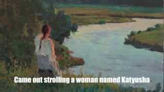 Video thumbnail of "Katyusha Катюша English Subtitles Russian Folk Song Translation Lyrics Music"
