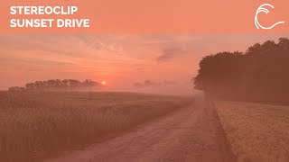 [Melodic House] Stereoclip - Sunset Drive (Extended Mix)