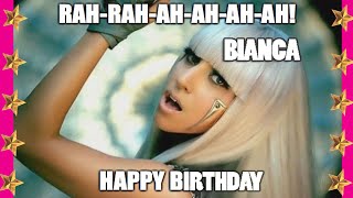Happy Birthday Bianca