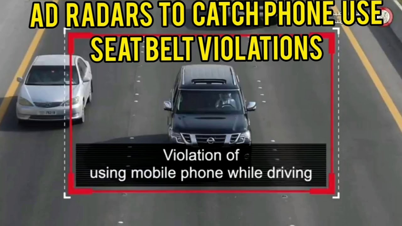 Abu Dhabi Radar Catch Phone Use & Seat Belt Violations💥UAE Car Fine Phone Use & Seat Belt