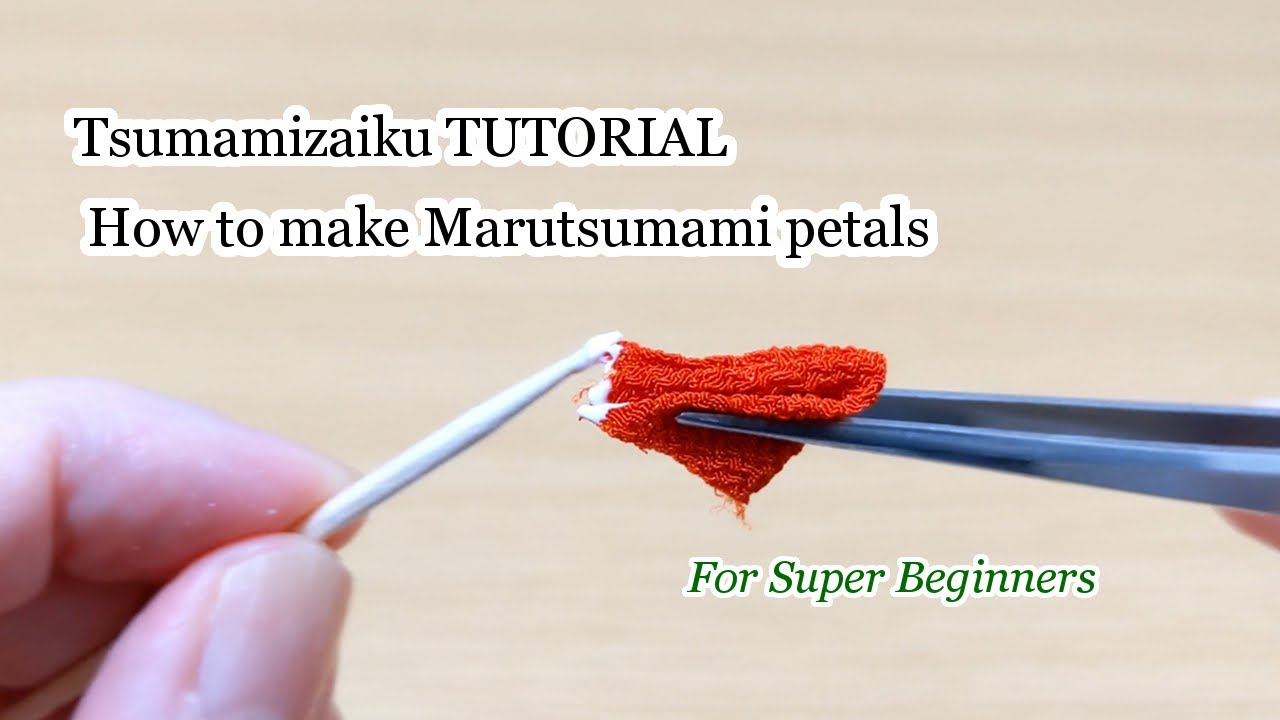 Tutorial】How to make Marutsumami petals【Super beginner】kanzashi