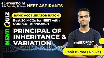 Menti Quiz Principal of Inheritance & Variation | Rank Accelerator Batch | RK Sir |eCareerPoint-NEET