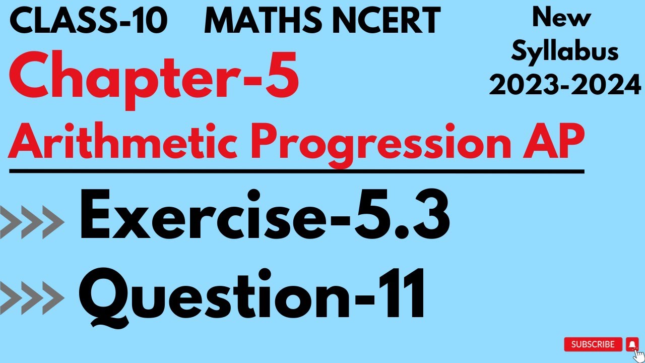 Q-11 | Ex-5.3 | Class 10 Maths Chapter-5 Arithmetic Progression AP ...