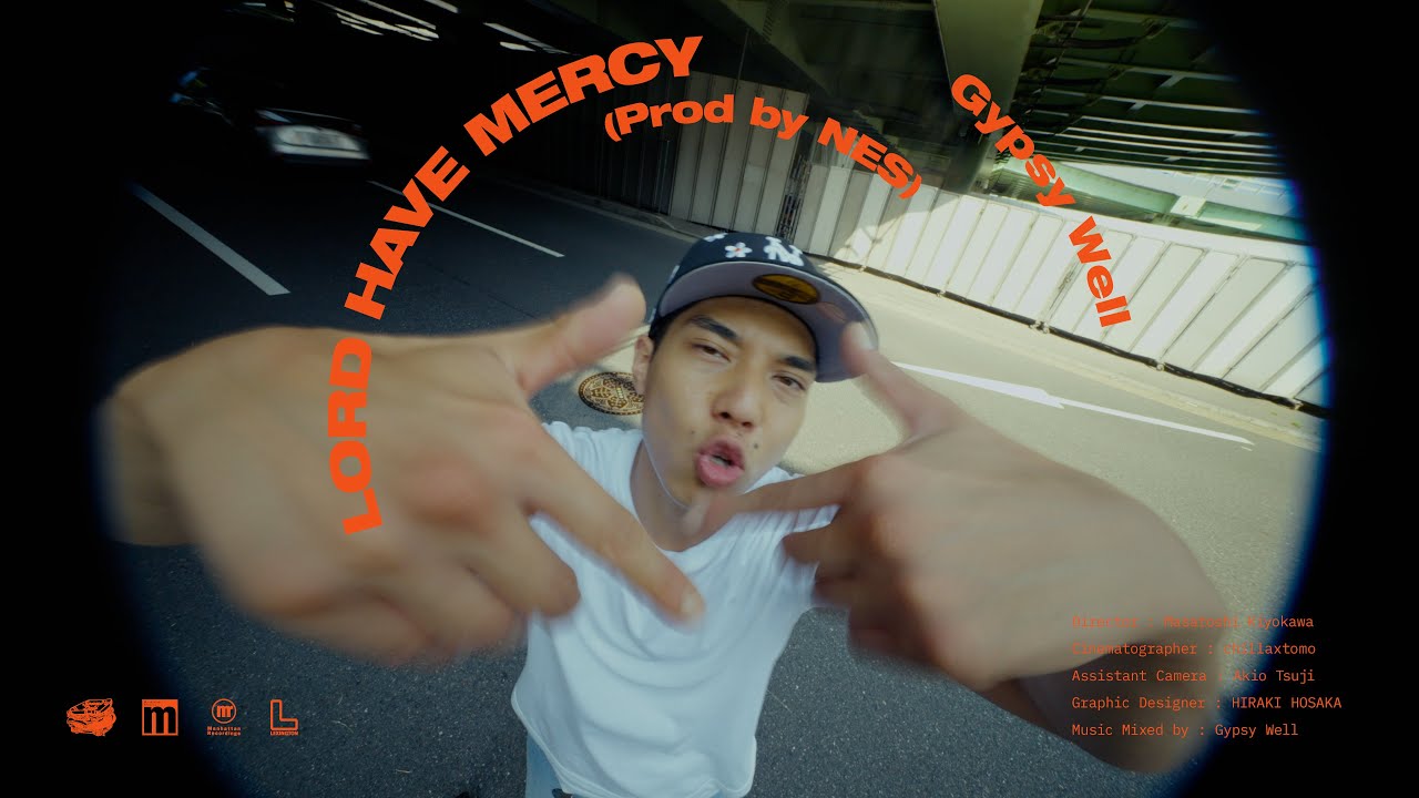 Gypsy Well - LORD HAVE MERCY (prod by NES) [Official Music Video]