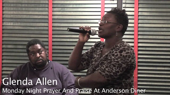 Glenda Allen  Live At  Monday Night Prayer And Pra...