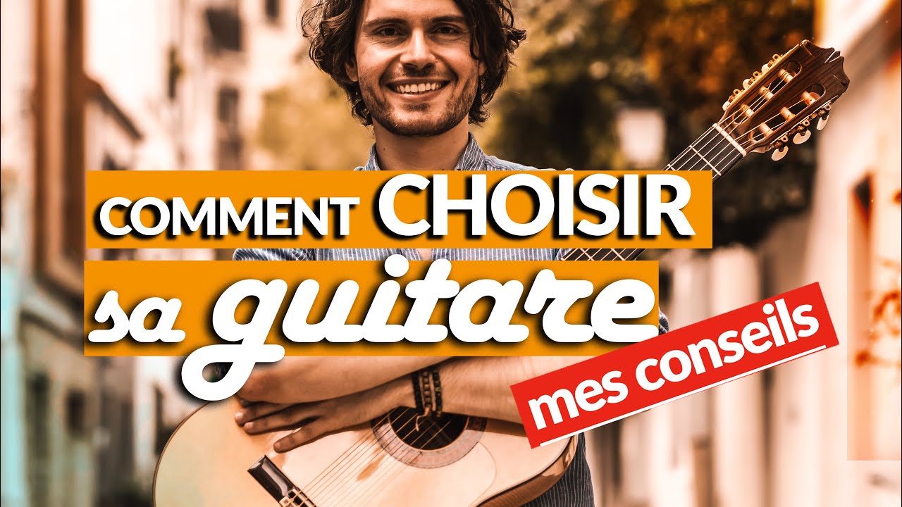 5 conseils AVANT de CHOISIR SA GUITARE pour débutant