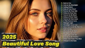 Beautiful Love Songs 2025 🌙 | Beautiful Sad Ballads & Easy-Listening Emotional Playlist