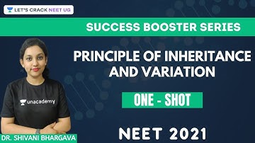 Principle of Inheritance and Variation | One - Shot Video | Success Booster Series | NEET 2021
