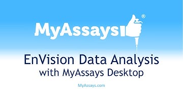 EnVision Automated Data Analysis with MyAssays Desktop