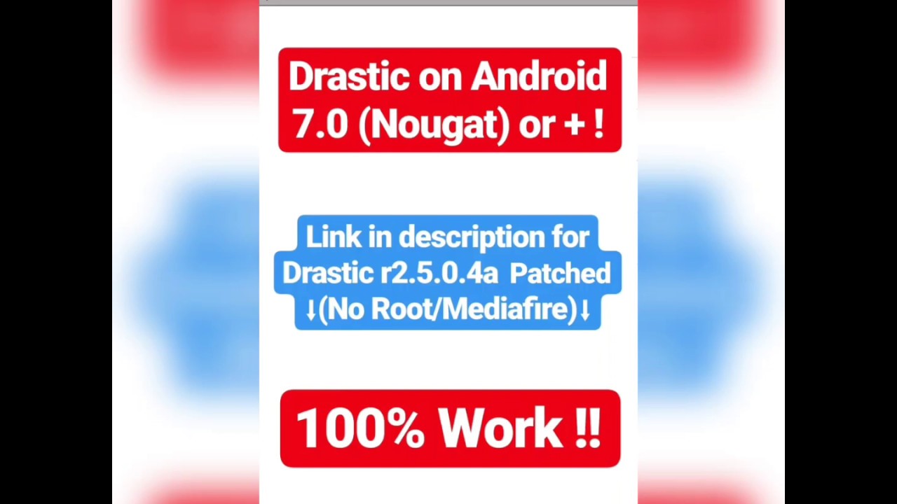 Fix Drastic for Android 7 (Nougat) or + (Drastic in description/Mediafire) Work 100%