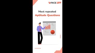 Most Repeated Aptitude Questions Quantitative Aptitude Training Face Prep
