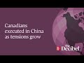 Canadians executed in China as tensions grow