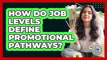 How Do Job Levels Define Promotional Pathways?