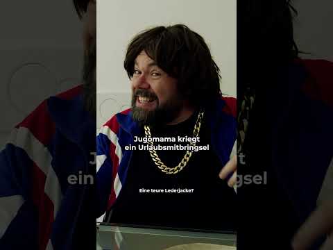 Jugomama kriegt ein Urlaubsmitbringsel
