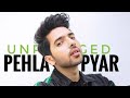 Pehla Pyar | Unplugged | Armaan Malik | Kabir Singh Mix Hindiaz Download