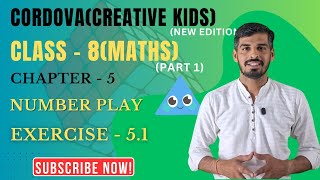 Class 8 Cordova Part 1 chapter - 5(Number Play) Ex 5.1 Solution #maths #cordova