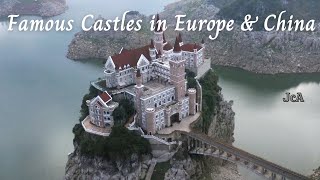 Famous Castles in Europe & China