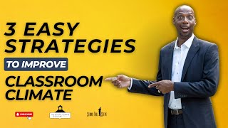 EASY Strategies To Improve Classroom Climate | Better Classroom Climate Strategies