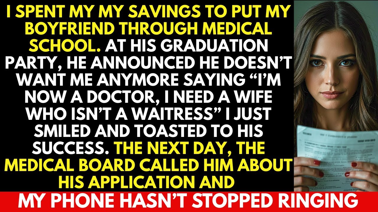 I Spent My Savings To Put My Boyfriend Through Medical School—At His Graduation, He Publicly Left Me
