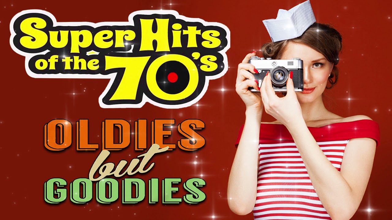 Greatest Hits 1970s Oldies Buts Goldies Of All Time The Best Old