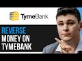 HOW TO REVERSE MONEY ON TYMEBANK 2024! (FULL GUIDE)