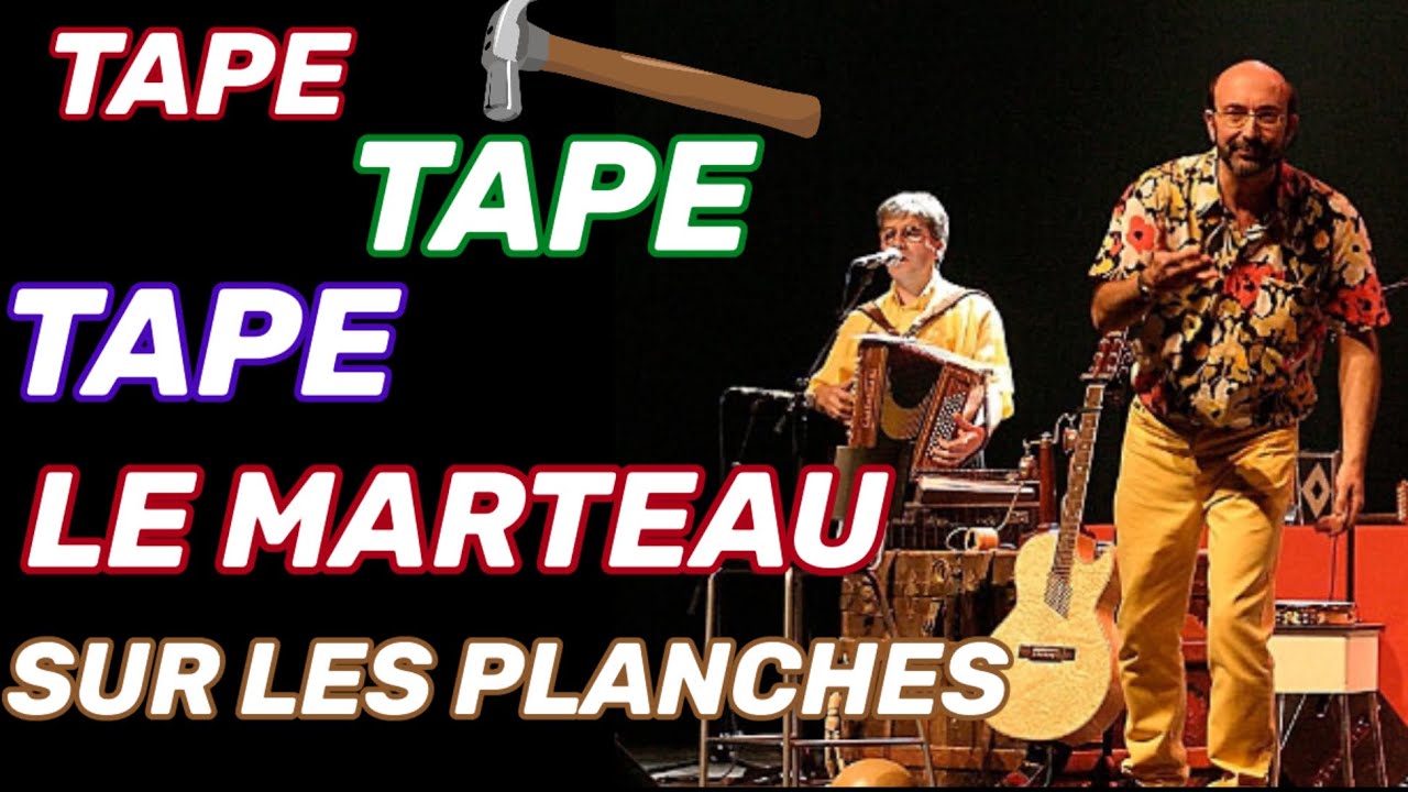 Le marteau sur les planches - Gérard Dalton 🎵