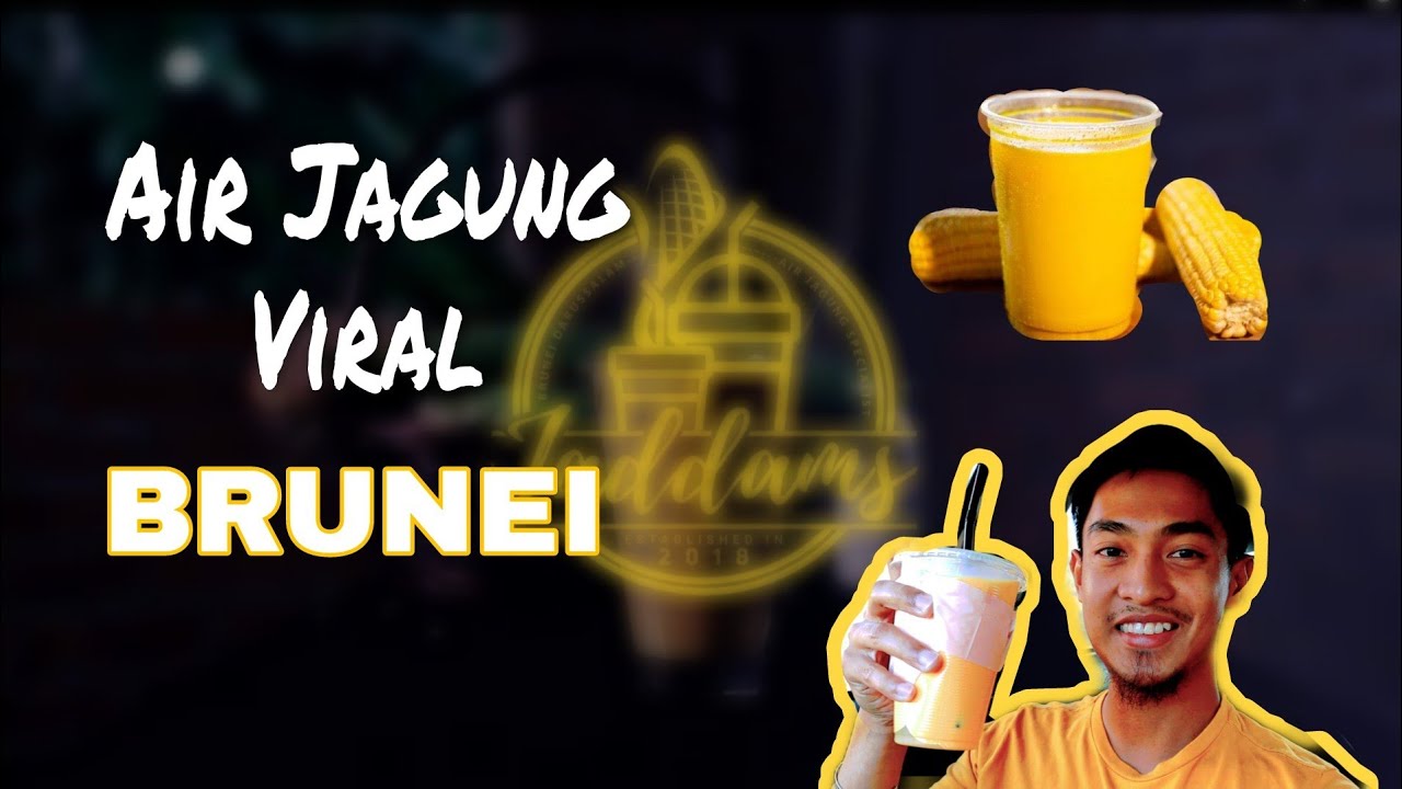 Air Jagung Viral Brunei Jaddamsbn Youtube