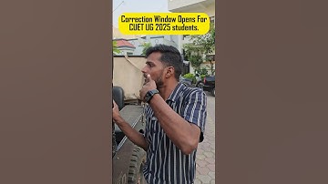 🎥 CUET UG 2025 Correction Window Opens | How to Edit Your CUET Application Form