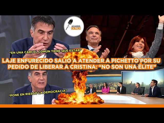 LAJE CRUZO AL KUKA PICHETTO POR PEDIR LIBERACIÓN DE CRISTINA Y SE PUDRIÓ TODO: "NO SON UNA ÉLITE..."