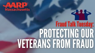 Fraud Talk Tuesday: Protecting our Veterans from Fraud