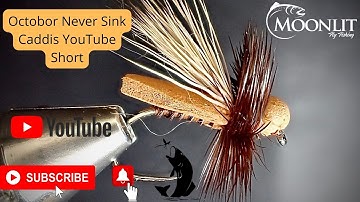 October Never Sink Caddis YouTube #shorts