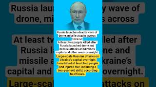Russia launches deadly wave of drone, missile attacks across UkraineAt #russiaukrainewar
