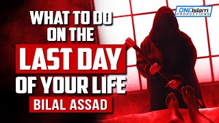 WHAT TO DO ON THE LAST DAY OF YOUR LIFE - BILAL ASSAD screenshot 5
