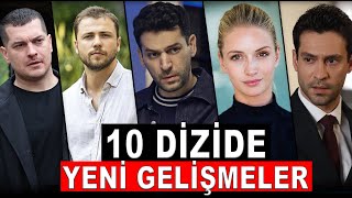 10 Dizide Yeni Gelişmeler: Finaller, Oyuncu Ayrılıkları ve Yeni Oyuncular