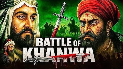 Story of Battle of khanwa | how Babar defeated Rana sanga.